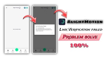 👍Link Verification Failed Fix Alight Motion Problem server connection failed MCA CREATION