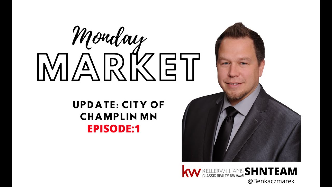 Monday Market Update Champlin MN Episode 1 YouTube