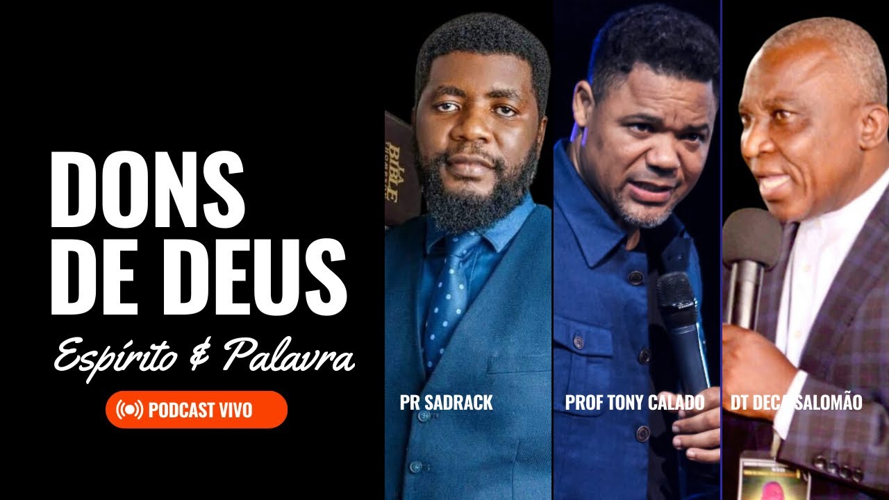 Os Dons De Deus, O Espírito E A Palavra, PODCAST | Tony Calado
