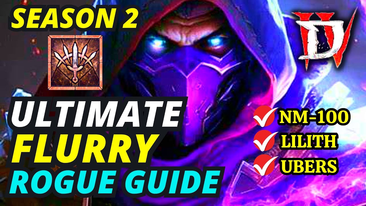 Diablo 4 NEW Season Rogue Build - FLURRY (END GAME) - YouTube