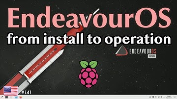 Install Endeavour OS on RaspberryPi