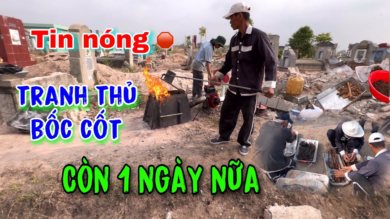 BỐC CỐT NGHĨA TRANG CỰC LẠC THÁI BÌNH NGÀY CUỐI TIẾT THANH MINH