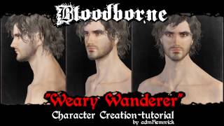 Bloodborne Character Creation: 