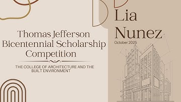 Thomas Jefferson Bicentennial Scholarship Video  - Architecture 2025