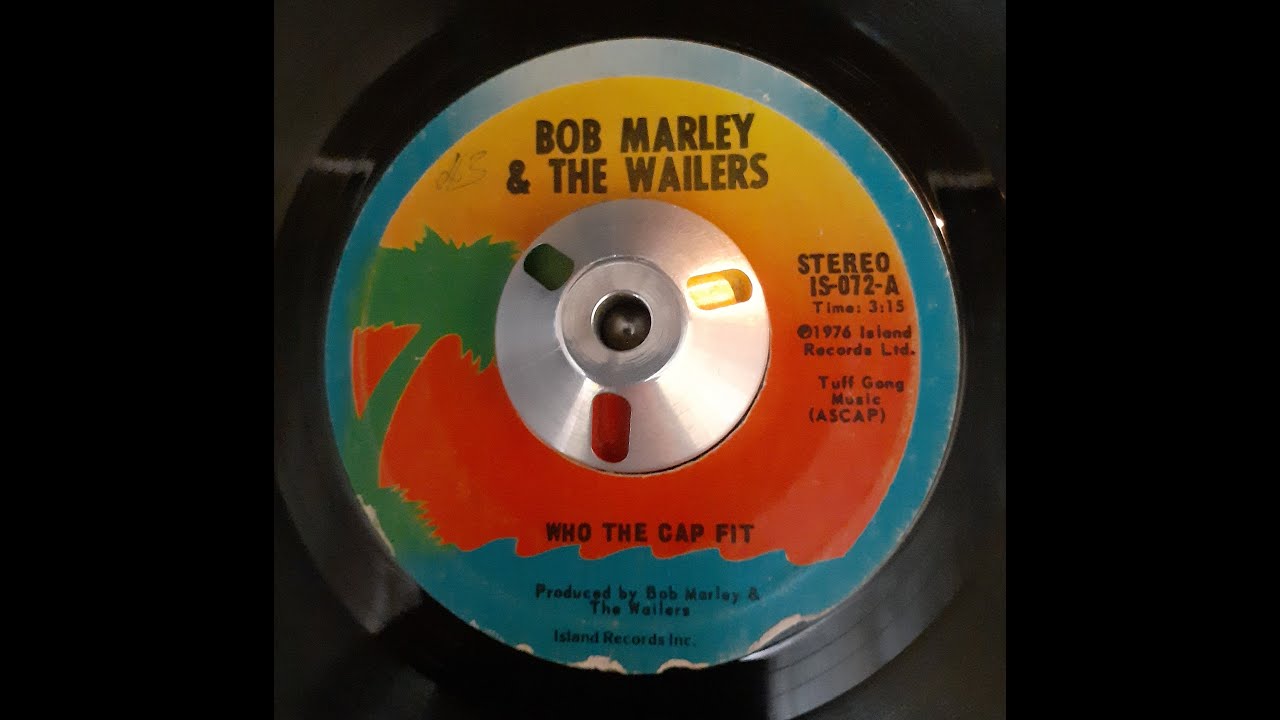 Bob Marley - Who The Cap Fit 7
