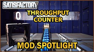 Throughput Counter Mod Monday [Satisfactory Game]