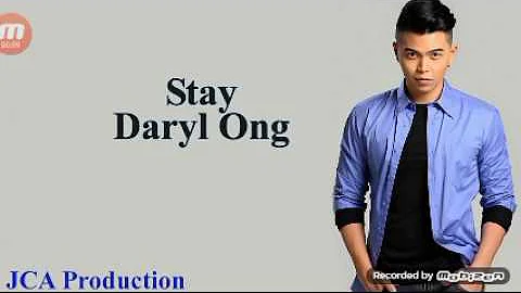 Daryl Ong - "STAY" LYRICS BY JCA PRODUCTION (Adventures Tube)