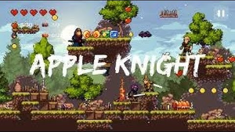 Apple Knight: gameplay tutorial