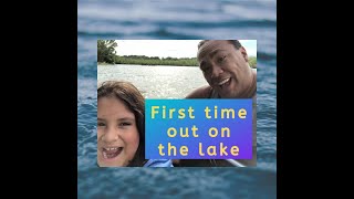 Father/daughter first time out on the lake
