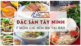 Đặc Sản Tây Ninh 7 Món Chỉ Nên Ăn Tại Đây - Top Tây Ninh