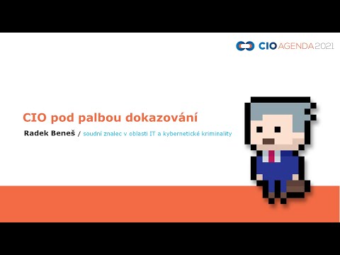 CIO pod palbou dokazování, Radek Beneš, soudní znalec v oblasti IT a kybernetické kriminality @BlueEvents