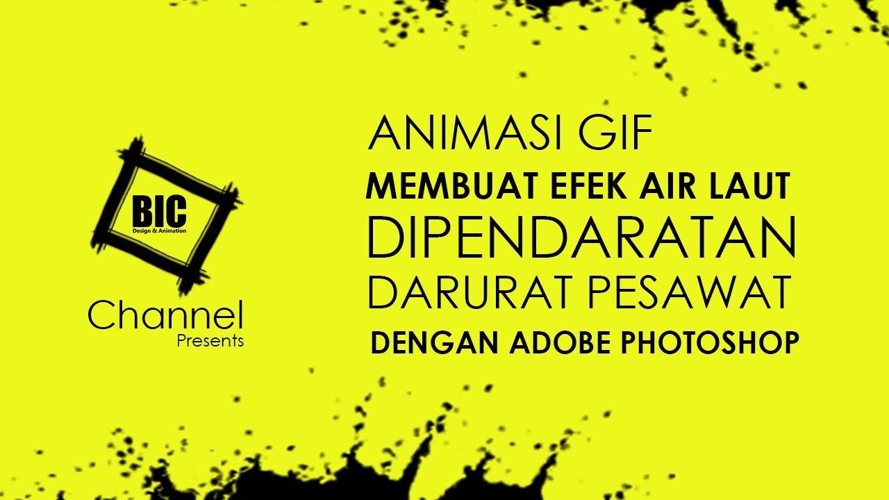  ANIMASI  GIF MEMBUAT  EFEK AIR LAUT DIPENDARATAN DARURAT 