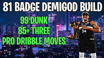 BEST BUILD NBA 2K21 NEXT GEN-81 BADGE DEMIGOD BUILD 2K21 NEXT GEN-OVERPOWERED POWER FORWARD BUILD