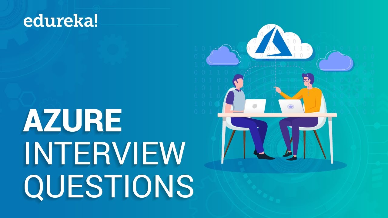 Azure Interview Questions And Answers | Azure Tutorial For Beginners | Azure Training | Edureka
