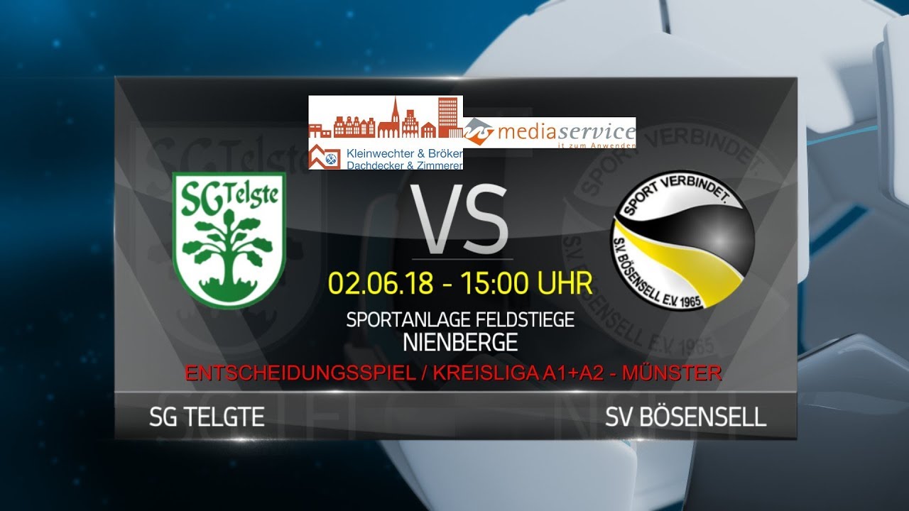 HEIMSPIEL - Entscheidungsspiel 2018 (Kreisliga A1/A2 - Münster) / Telgte - Bösensell