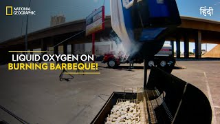 Liquid Oxygen on Burning Barbeque | Street Genius | Full Episode | S2-E7 | National Geographic