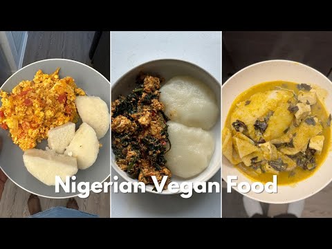 A Full Day of Vegan Nigerian Food