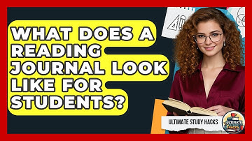 What Does A Reading Journal Look Like For Students? - Ultimate Study Hacks