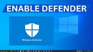 How To Turn On Windows Defender Antivirus On Windows 10/11 Computer