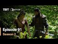 Resurrection Ertugrul - Season 2 Episode 91 (English Subtitles)