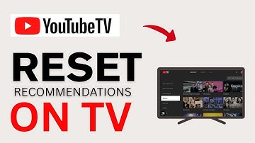 How To Reset YouTube Recommendations On TV | Full Guide (2025)