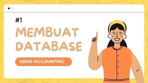 BAB 3 | #1 MEMBUAT DATABASE DI ODOO ACCOUNTING
