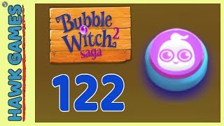 Bubble Witch 2 Saga Level 122 (Ghost mode) - 3 Stars Walkthrough, No Boosters