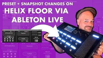 How to change Presets and Snapshots of Line6 Helix with Ableton Live - Max for Live plugin