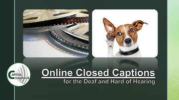 Online Closed Captioning for the Deaf and Hard of Hearing