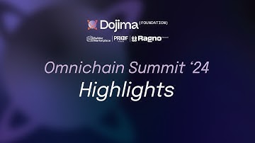 Dojima Omnichain Summit 
