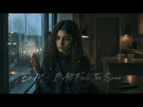 Eir.M - It All Feels The Same -With English Lyrics - By Ahmad Ali Khaled