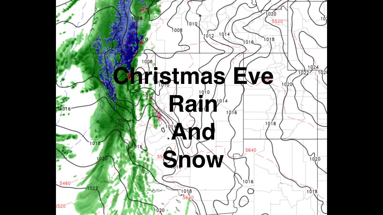 Christmas Eve Rain And Snow For California. The Morning Briefing 12-23 ...