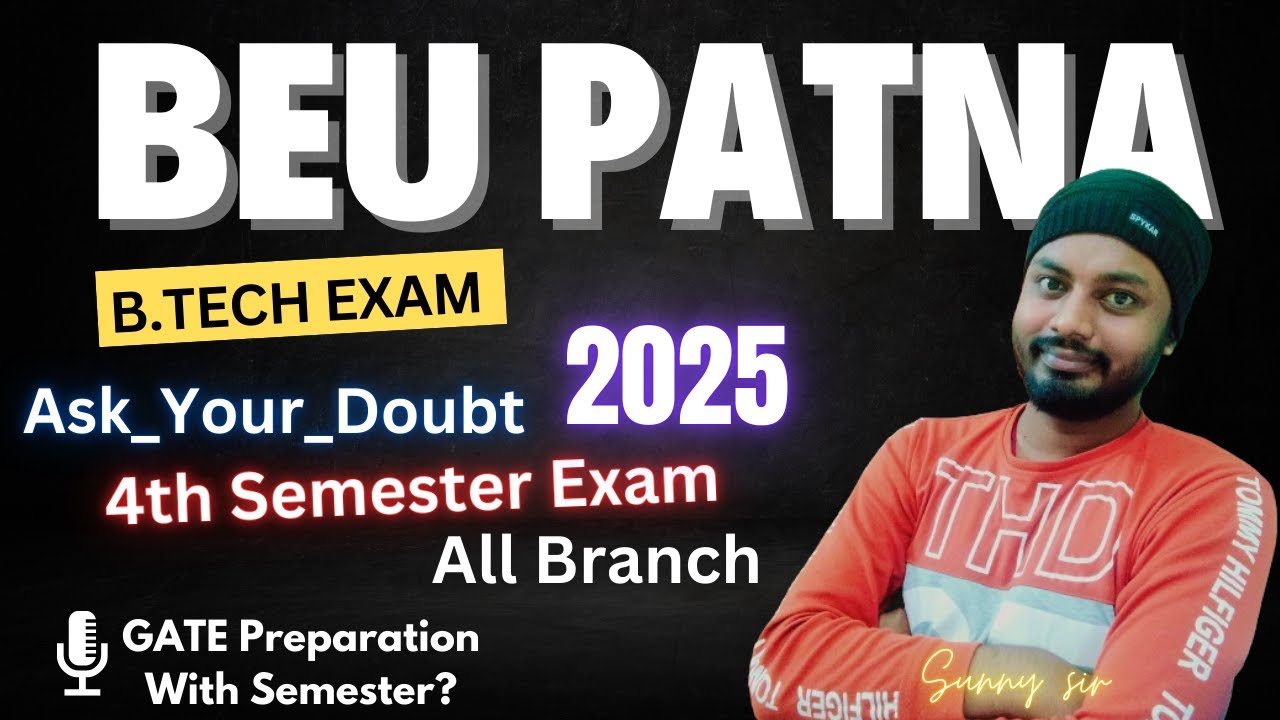 BEU Patna 4th Semester Exam || GATE 2026/2027 Preparation & Opportunity For EE/EC/ME/CSE/CE 