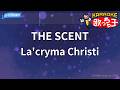 【カラオケ】THE SCENT/La'cryma Christi