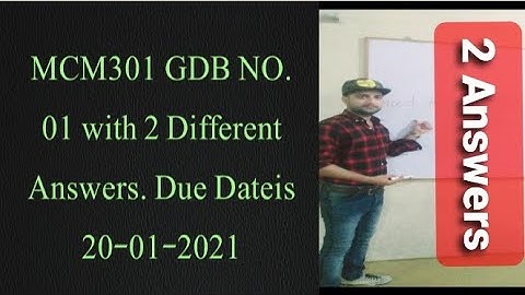 MCM301 GDB No.01 Solution 2021. Mcm301 solved gdb 2021. Mcm301 1st gdb 2021.Mcm301 gdb solution 2021