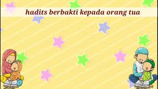 Hadits Berbakti Kepada Orang Tua