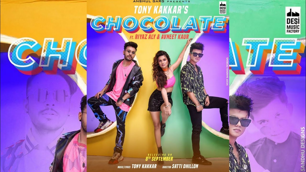 Chocolate (Full Video Song) | Tony Kakkar | Chocolate Song | Avneet Kaur | Riyaz Aly |New Songs 2020