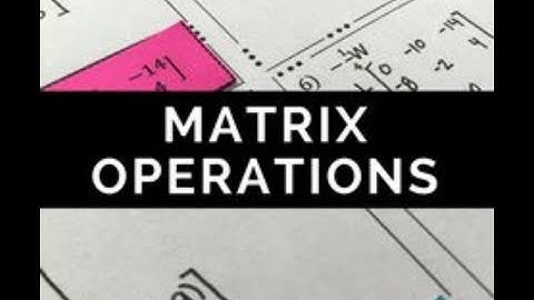 Matrices Exercise 7.4 (Qno 5-c)