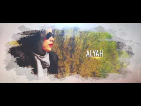 ENGKAU MILIKKU - ALYAH Official Music Video 2016 Releasing Teaser 2