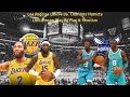 Los Angeles Lakers Vs. Charlotte Hornets Live Play By Play & Reaction