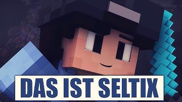 DAS IST SELTIX! #SELTIXARMY | 2015