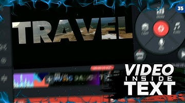 VIDEO INSIDE TEXT🔥🔥|| TEXT EFFECTS - PART 1 || KINEMASTER 5.0 TUTORIALS || NAVEEN 2.0