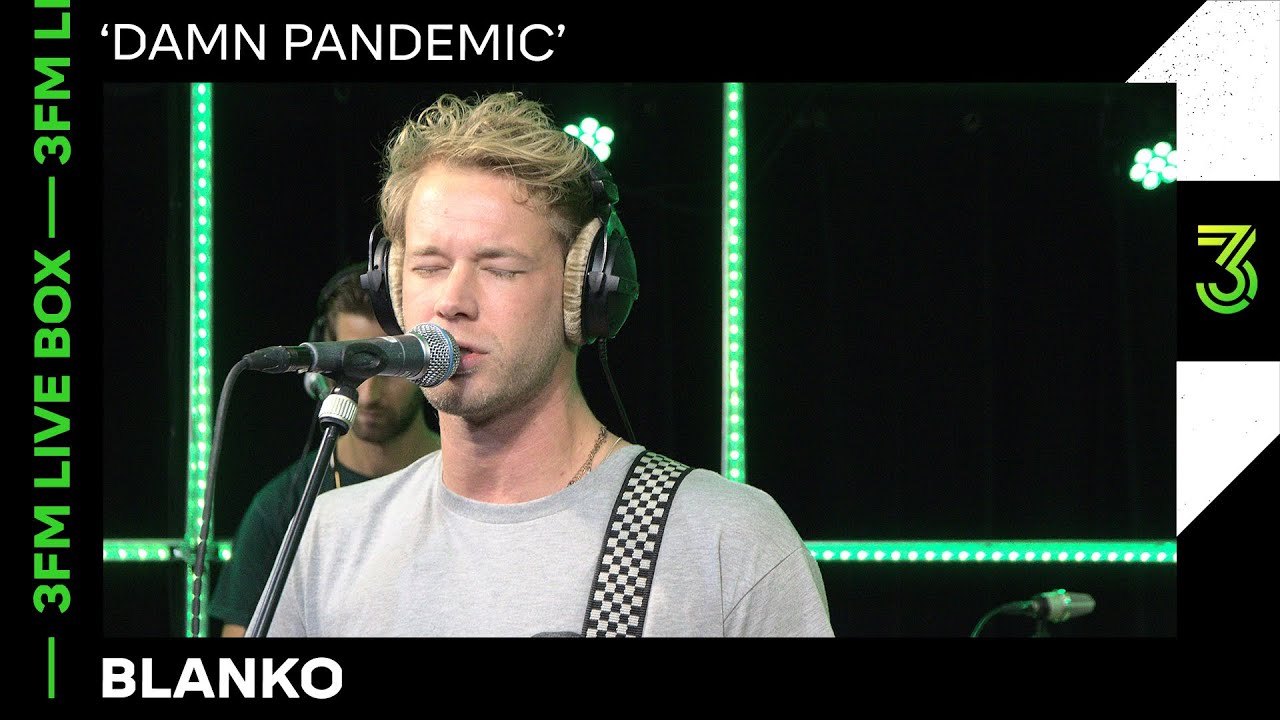 Blanko live met 'Damn Pandemic' | 3FM Live Box | NPO 3FM - YouTube