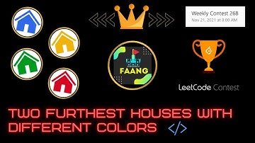 Two Furthest Houses With Different Colors | C++ | Optimised code | WC-268