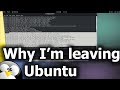 Snapmania: Why I'm leaving Ubuntu