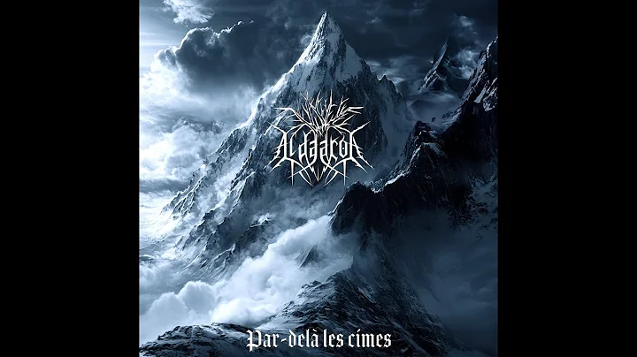 Aldaaron - Par-delà les cimes  (Full Album  2025  | Pagan Black Metal)