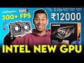 New cheapest gpu under 12k  intel arc a380 review  benchmarks