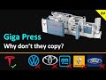 Tesla Giga Press: Why dont Auto manufactures copy?