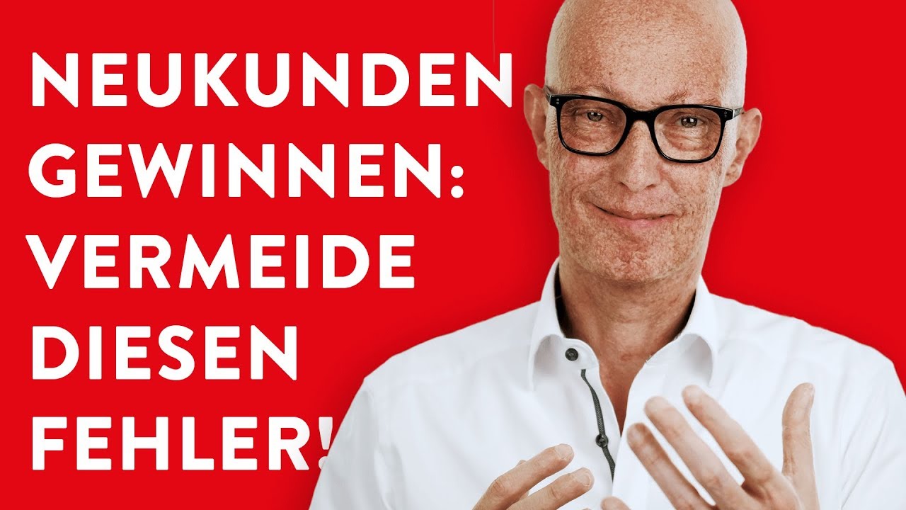 New Update Vermeide diesen Fehler bei Deiner Neukundengewinnung im B2B Marketing!