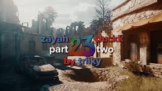 My Dual Introducing To 23rd Ft Zayah